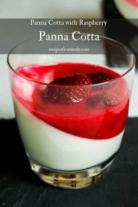 Traditional Italian Panna Cotta with Raspberries - Recipes from Italy